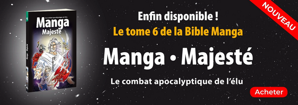 bible manga volume 6 : Majesté (sur l'apocalypse) bible manga volume 6 : Majesté (sur l'apocalypse)